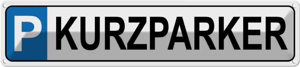 [LA-120394] Blechschild 10x46 cm Parkplatz Kurzparker Parkplatzschild