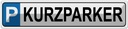 Blechschild 10x46 cm Parkplatz Kurzparker Parkplatzschild