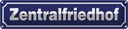 Blechschild 10x46 cm Zentralfriedhof Straßenschild Abenteuer Reisen Urlaub