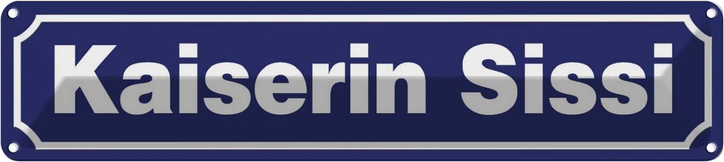[LA-120407] Blechschild 10x46 cm Kaiserin Sissi