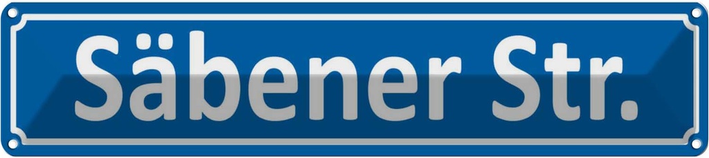 [LA-120432] Blechschild 10x46 cm Säbener Straße Abenteuer Reisen Stadt Urlaub