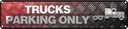 Blechschild 10x46 cm Trucks parking only Parkplatzschild