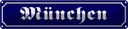 Blechschild 10x46 cm München Bayern Abenteuer Reisen Straße Stadt Urlaub