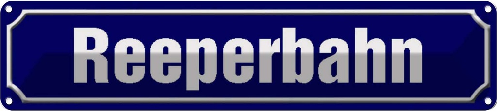 [LA-120454] Blechschild 10x46 cm Reeperbahn Hamburg Abenteuer Reisen Straße Stadt Urlaub