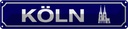 Blechschild 10x46 cm Köln Wappen Flagge Abenteuer Reisen Urlaub