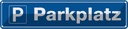 Blechschild 10x46 cm Parkplatz Parken Straßenschild