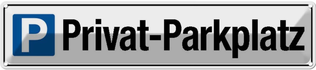 [LA-120494] Blechschild 10x46 cm Privat - Parkplatz Parken Parkplatzschild