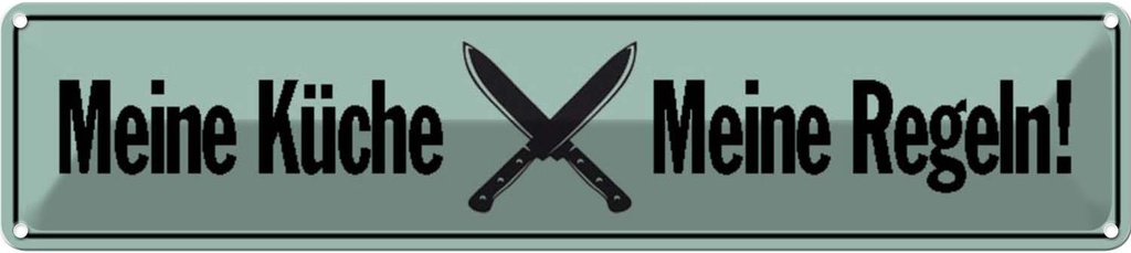 [LA-120499] Blechschild 10x46 cm Meine Küche Regeln Kochen Essen
