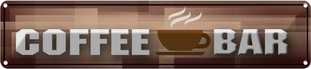 [LA-120518] Blechschild 10x46 cm Kaffee Coffee Bar Cafe Terrasse Essen Trinken Club Alkohol