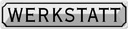 Blechschild 10x46 cm Werkstatt Handwerker Auto Garage
