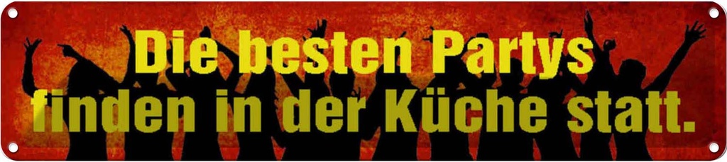 [LA-120538] Blechschild 10x46 cm die besten Kochen Partys in der Küche Essen