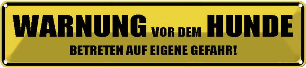 [LA-120555] Blechschild 10x46 cm Warnung vor dem Hunde Gefahr Warnschild Hinweisschild Sicherheit Vorsicht