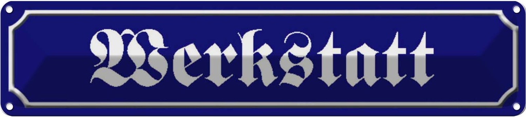 [LA-120588] Blechschild 10x46 cm Werkstatt Handwerker Auto Garage