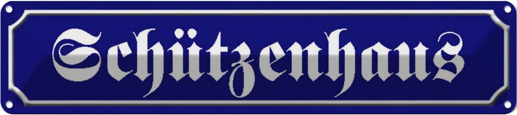 [LA-120593] Blechschild 10x46 cm Schützenhaus Geschenk