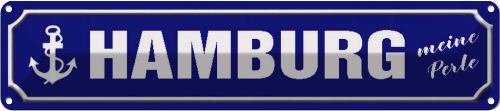 [LA-120599] Blechschild 10x46 cm Hamburg Anker meine Perle Abenteuer Reisen Straße Stadt Urlaub