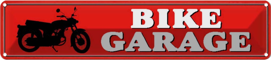 [LA-120637] Blechschild 10x46 cm Bike Garage Motorrad Auto Werkstatt