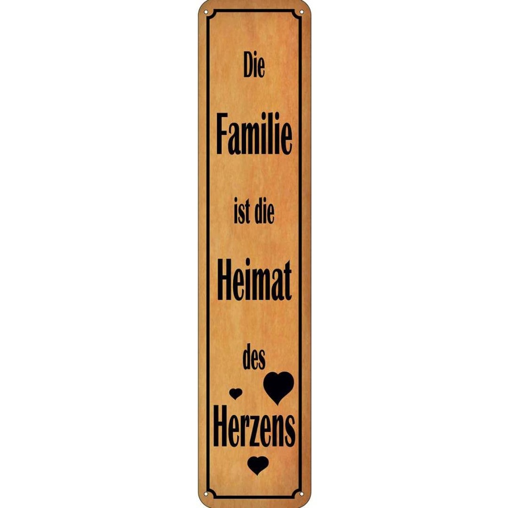 [LA-120894] Blechschild 10x46 cm Familie ist Heimat des Herzens Freunde