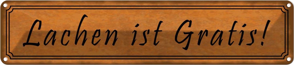 [LA-120920] Blechschild 10x46 cm Lachen ist Gratis Dekoration