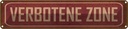 Blechschild 10x46 cm verbotene Zone Warnschild Hinweisschild Sicherheit Vorsicht