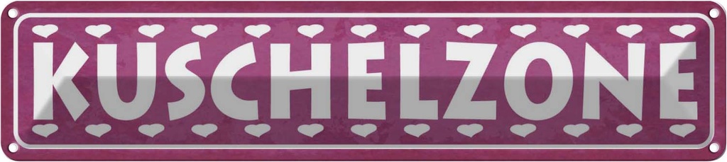 [LA-121256] Blechschild 10x46 cm Kuschelzone Herzen Witz Humor Lustig Spaß Dekoration