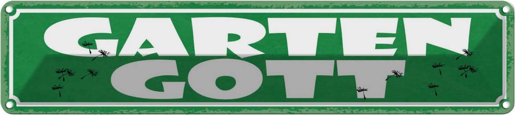 [LA-121490] Blechschild 10x46 cm Garten Gott Witz Humor Lustig Spaß Dekoration