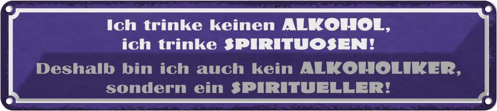 [LA-121495] Blechschild 10x46 cm ich trinke keinen Alkohol Essen Trinken Bar Club