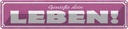 Blechschild 10x46 cm genieße dein Leben Witz Humor Lustig Spaß Dekoration