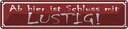 Blechschild 10x46 cm Ab hier ist Schluss mit lustig Witz Humor Spaß
