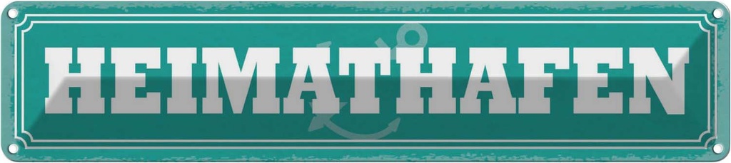 [LA-129451] Blechschild 10x46 cm Heimathafen