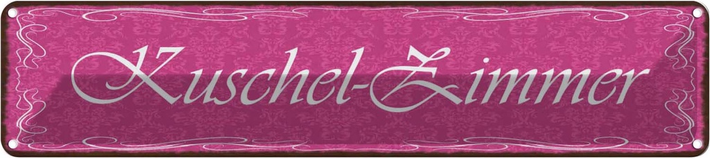 [LA-129565] Blechschild 10x46 cm Kuschel-Zimmer