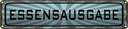 Blechschild 10x46 cm Essensausgabe