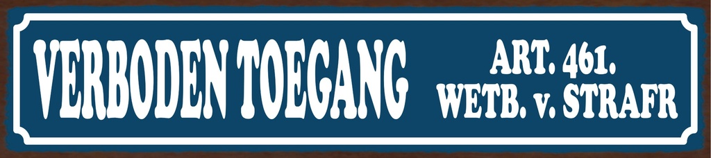 [LA-1814423] Blechschild 10x46 cm holländisch Verboden toegang Zutritt verboten