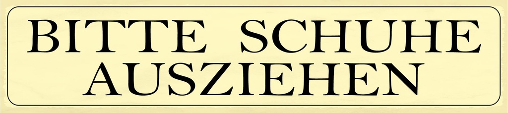 [LA-1814438] Blechschild 10x46 cm bitte Schuhe ausziehen