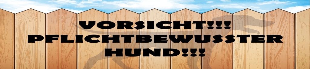 [LA-1814442] Blechschild 10x46 cm Vorsicht pflichtbewusster Hund