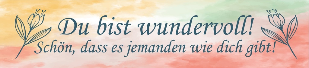 [LA-1814482] Blechschild 10x46 cm du bist wundervoll schön das es