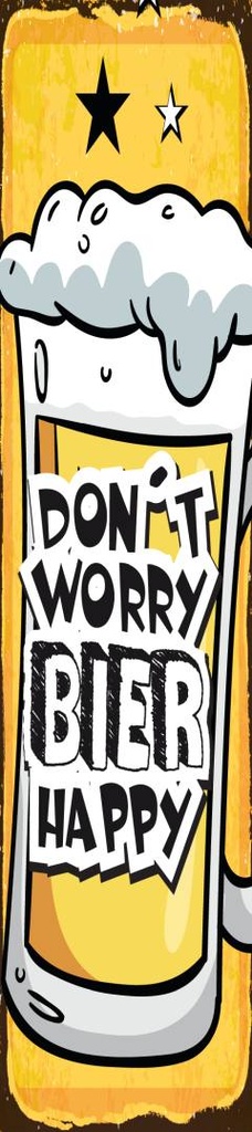 [LA-1814546] Blechschild 46x10 cm Don’t worry Bier happy