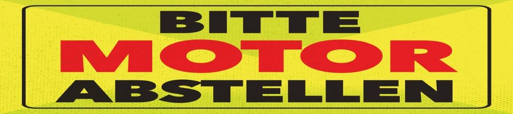 [LA-1814559] Blechschild 46x10 cm Bitte Motor abstellen