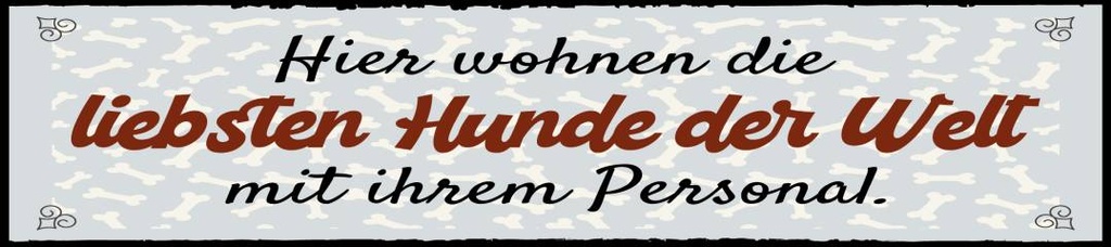 [LA-1814579] Blechschild 46x10 cm Liebsten Hunde der Welt
