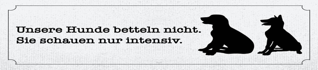 [LA-1814615] Blechschild 46x10 cm Hunde betteln nicht intensiv