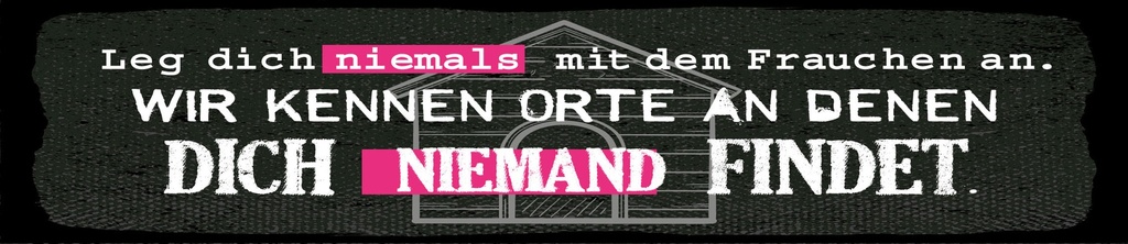 [LA-1814670] Blechschild 10x46 cm Leg dich niemals mit Frauchen an