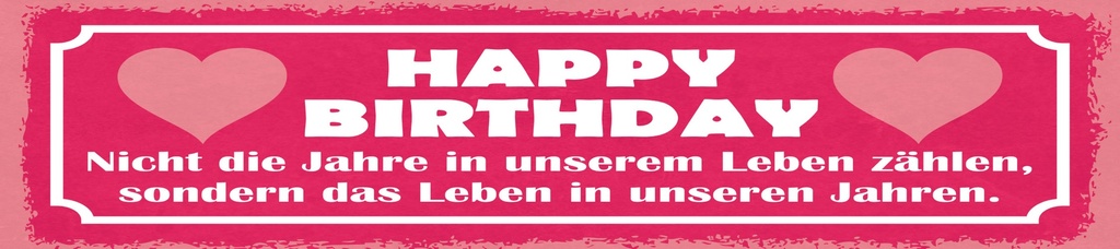 [LA-1814770] Blechschild 10x46 cm Happy Birthday