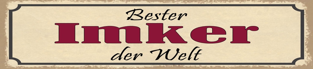 [LA-1814831] Blechschild 10x46 cm Bester Imker der Welt