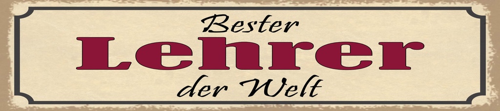 [LA-1814832] Blechschild 10x46 cm Bester Lehrer der Welt