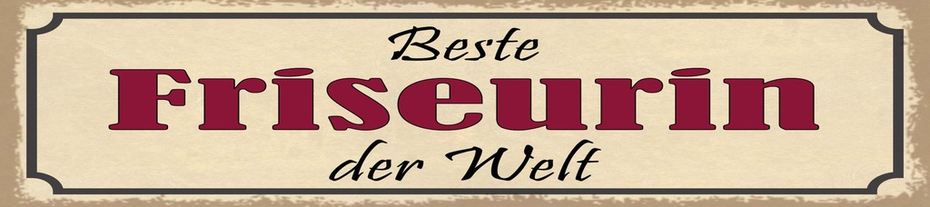 [LA-1814841] Blechschild 10x46 cm beste Friseurin der Welt