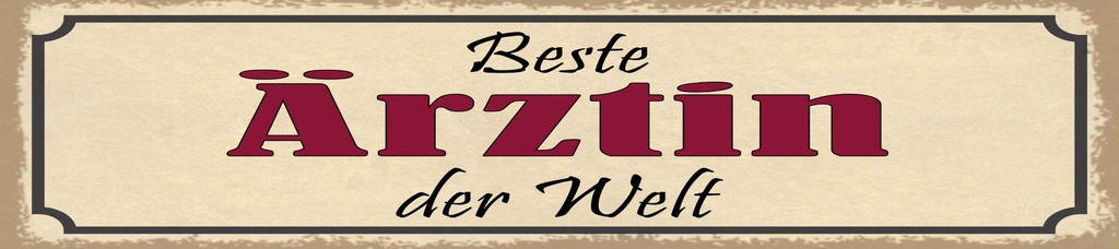 [LA-1814843] Blechschild 10x46 cm Beste Ärztin der Welt