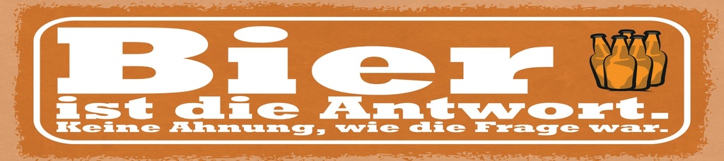 [LA-1814942] Blechschild 10x46 cm Bier ist die Antwort