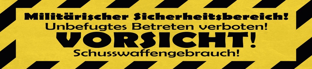 [LA-1815313] Blechschild 10x46 cm Warn Militärischer Sicherheitsbereich gelbes