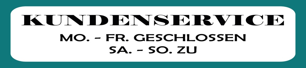 [LA-1815376] Blechschild 10x46 cm Kundenservice Geschlossen und zu