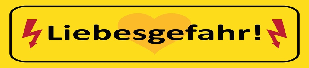 [LA-1815379] Blechschild 10x46 cm Liebesgefahr gelbes