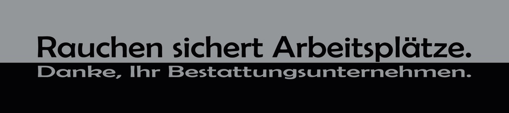 [LA-1815394] Blechschild 10x46 cm Rauchen sichert Arbeitsplätze